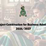 JAMB Subject Combination for Business Administration 20262027