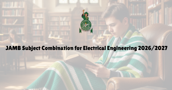 JAMB Subject for Electrical Engineering 2027