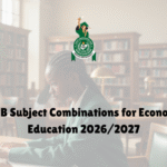 JAMB Subject Combinations for Economics Education 20262027