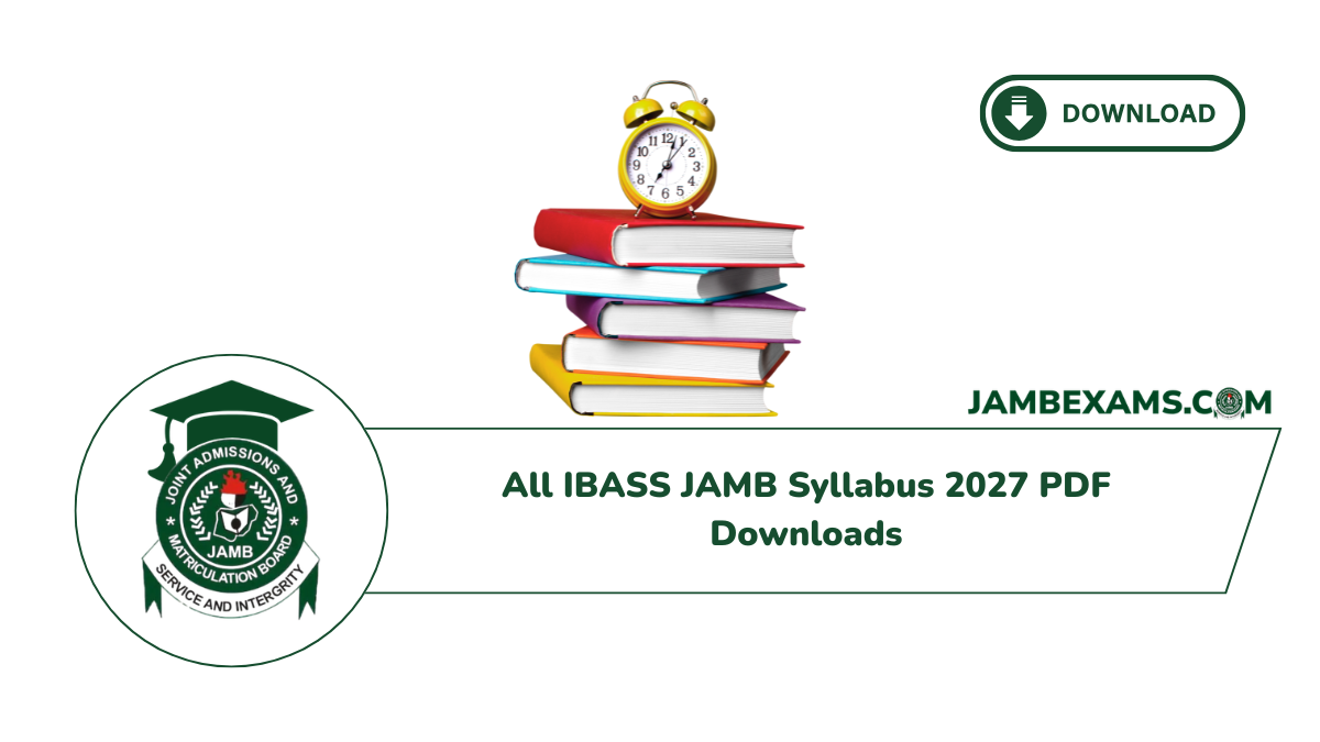 All IBASS JAMB Syllabus 2027 PDF Downloads 4 All IBASS JAMB Syllabus 2027 PDF Downloads