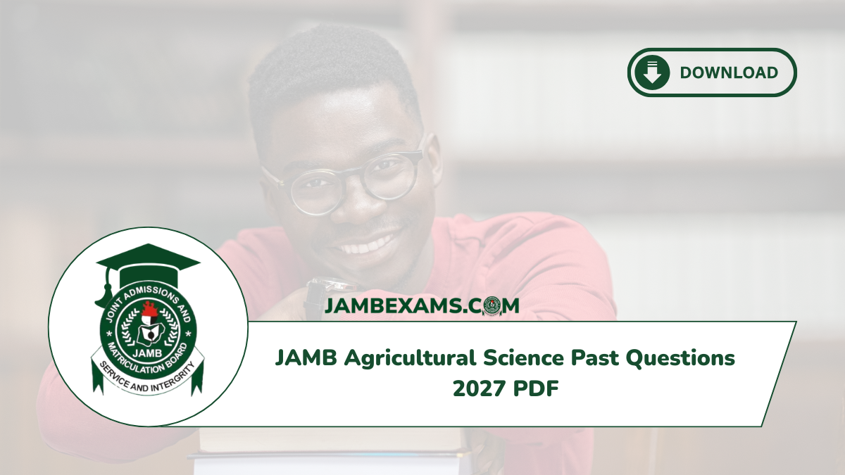 JAMB Agricultural Science Past Questions 2027 PDF