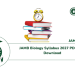 JAMB Biology Syllabus 2027 PDF Free Download