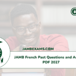 JAMB French Past Questions and Answers PDF 2027