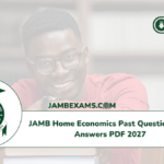 JAMB Home Economics Past Questions and Answers PDF 2027