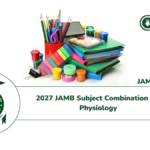 2027 JAMB Subject Combination for Physiology
