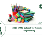 2027 JAMB Subject for Automobile Engineering