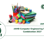 JAMB Computer Engineering Subject Combination 2027