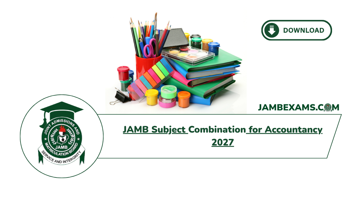 JAMB Subject Combination for Accountancy 2027