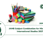 JAMB Subject Combination for History and International Studies 2027