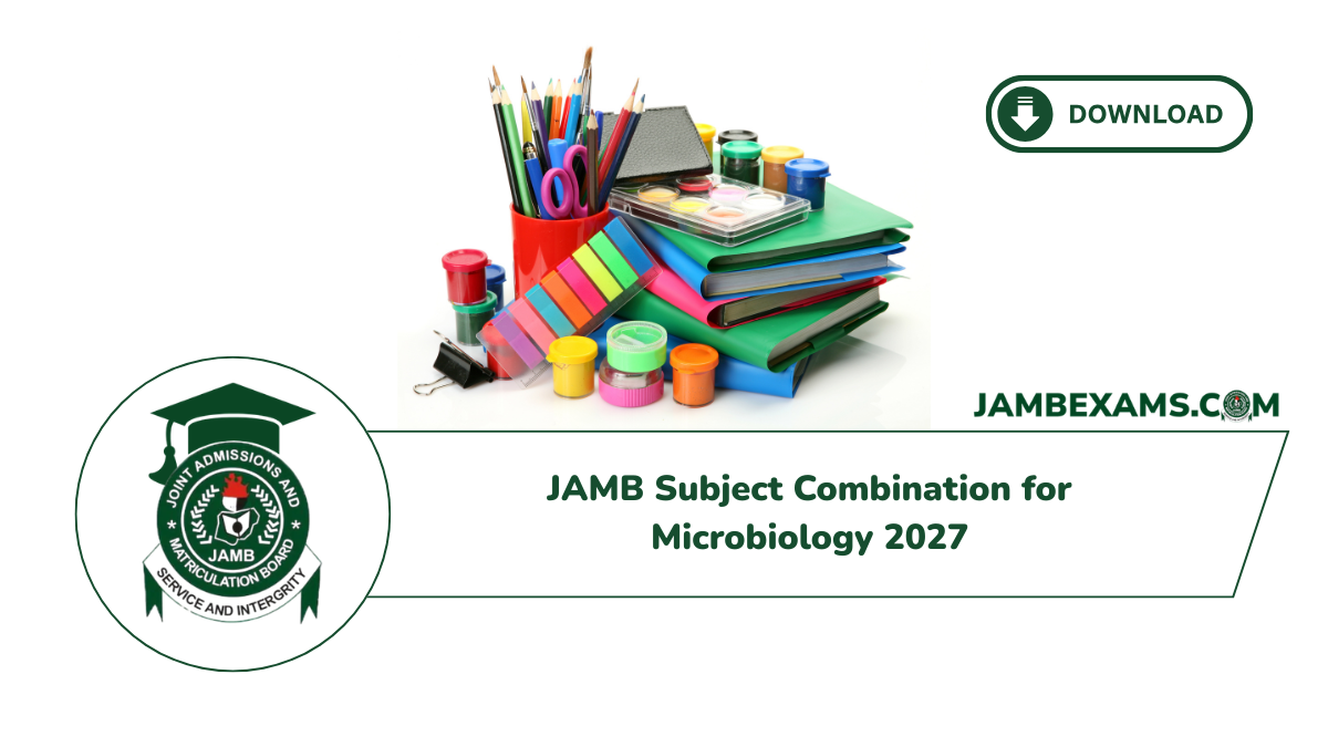 JAMB Subject Combination for Microbiology 2027