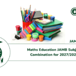 Maths Education JAMB Subject Combination for 20272028