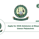 Apply for 2026 Admission at Binyaminu Usman Polytechnic