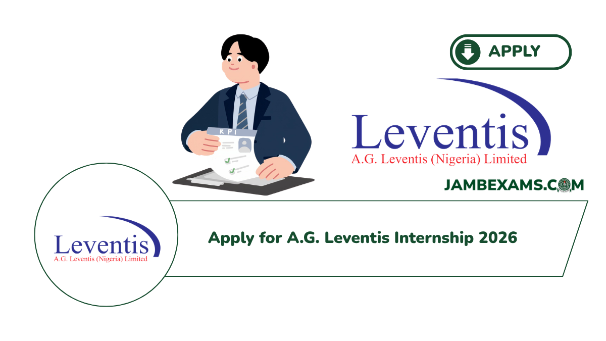 JAMB 2027 5 Apply for A.G. Leventis Internship 2026
